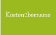 Kostenübername